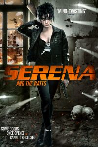 Serena and the Ratts (2012) Dual Audio {Hindi-English} BluRay Full Movie 480p 720p 1080p