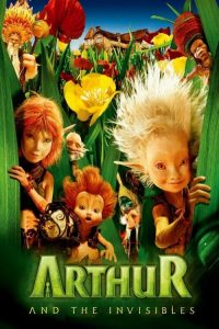 Download Arthur and the Invisibles (2006) Dual Audio (Hindi-English) Full Movie 480p 720p 1080p