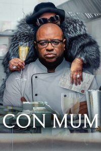 Download Con Mum (2025) Dual Audio [Hindi-English] Netflix WEB-DL Full Movie 480p 720p 1080p