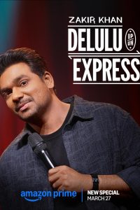 Download Zakir Khan: Delulu Express (2025) WEB-DL Hindi Stand-Up Special Show 480p 720p 1080p