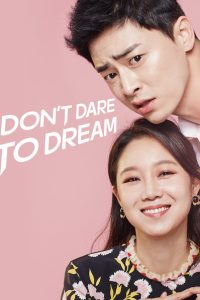 Don’t Dare to Dream (2016)  aka Jiltooui Hwashin Season 1 (Hindi Dubbed) WeB-DL Complete Series 480p 720p 1080p