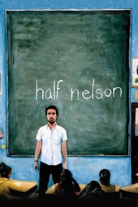 Half Nelson (2006) {English With Subtitles} BluRay Full Movie 480p 720p 1080p