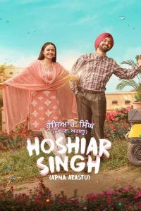 Hoshiar Singh (2025) Punjabi WEB-DL Full Movie 480p 720p 1080p