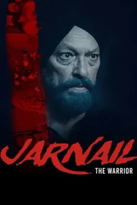 Jarnail: The Warrior (2025) Punjabi WEB-DL Full Movie 480p 720p 1080p