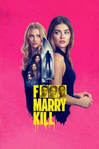 F*** Marry Kill (2024) Dual Audio {Hindi-English} WEB-DL Full Movie 480p 720p 1080p