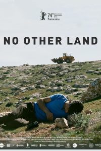 No Other Land (2024) AMZN WEB-DL {Arabic With Subtitles} Full Movie  480p 720p 1080p
