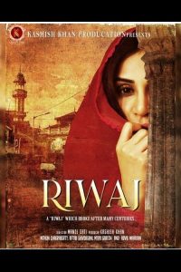 RIWAJ – A Riwaj which broke after many centuries (2025) Hindi Zee5 WEB-DL Full Movie 480p 720p 1080p