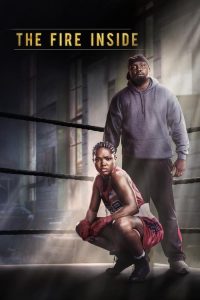 The Fire Inside (2024) Dual Audio [Hindi-English] Amazon WEB-DL Full Movie 480p 720p 1080p