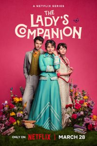 Download The Lady’s Companion (Season 1) Dual Audio {Hindi-English} Netflix-Series 480p 720p 1080p