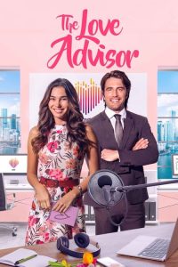 The Love Advisor (2023) Dual Audio [Hindi-English] Amazon WEB-DL Full Movie 480p 720p 1080p
