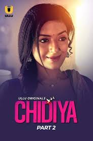 Download [18+] Chidiya (2025) S01 Part 2 Hindi ULLU Originals Complete WEB Series 480p 720p 1080p
