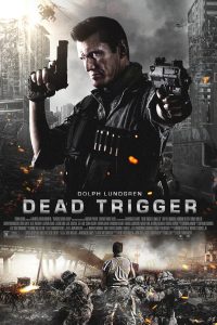 Download Dead Trigger (2017) Dual Audio {Hindi-English} BluRay Full Movie 480p 720p 1080p