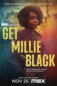 Download Get Millie Black (Season 1) Dual Audio {Hindi-English} HBO Original-Series 480p 720p 1080p