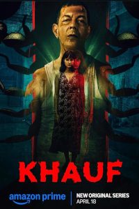 Download Khauf (2025) Season 1 [Hindi DD 5.1] Complete AMZN WEB Series 480p 720p 1080p