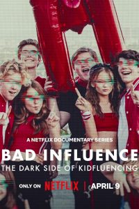 Download Bad Influence: The Dark Side of Kidfluencing (2025) Season 1 Dual Audio {Hindi-English} NetFlix Series 480p 720p 1080p