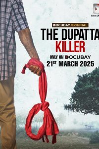 Download The Dupatta Killer (2025) Hindi WEB-DL Full Movie 480p 720p 1080p