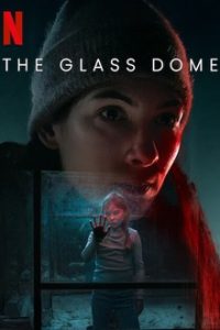 Download The Glass Dome (2025) Season 1 NBC Series Dual Audio {Hindi-English} Complete Series 480p 720p 1080p