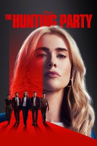 Download The Hunting Party (2025) Season 1 [Ep10 Added] Dual Audio {Hindi-English} WEB Series 480p 720p 1080p