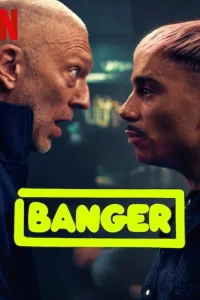 Download Banger (2025) Dual Audio [Hindi-English] Netflix WEB-DL Full Movie 480p 720p 1080p
