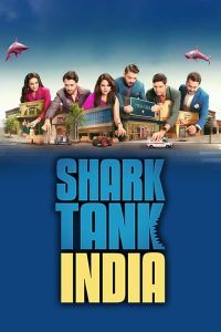 Download Shark Tank India (2025) Season 4 [Episode 52 ADDED] Web Series 480p 720p 1080p