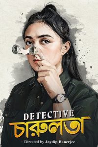 Download Detective Charulata (2025) Season 1 Bengali Klikk WEB-DL Complete Series 480p 720p 1080p