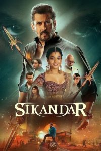 Download Sikandar (2025) Netflix WEB-DL {Hindi ORG. DD5.1} Full Movie 480p 720p 1080p