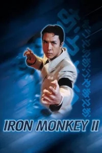 Download Iron Monkey 2 (1996) Dual Audio (Hindi-English) Full Movie 480p 720p 1080p