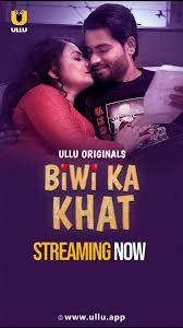 Download [18+] Biwi Ka Khat (2025) S01 Part 2 Hindi ULLU Originals Complete WEB Series 480p 720p 1080p