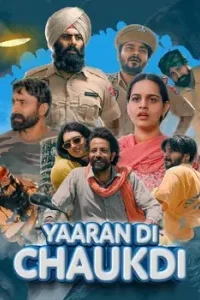 Chaukdi Yaaran Di (2025) Season 1 Punjabi CHTV WEB-DL Complete Series 480p 720p 1080p