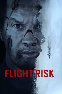 Download Flight Risk (2025) BluRay [Hindi + English + Tamil + Telugu] Full Movie 480p 720p 1080p