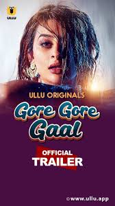 Download [18+] Gore Gore Gaal (2025) S01 Part 1 Hindi ULLU Originals Complete WEB Series 480p 720p 1080p