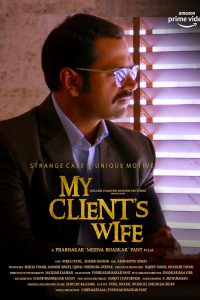 Download My Client’s Wife (2020) AMZN WEB-DL {Hindi DD5.1} Full Movie 480p 720p 1080p
