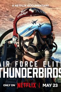 Download Air Force Elite: Thunderbirds (2025) WEB-DL Dual Audio {Hindi-English} Full Movie 480p 720p 1080p