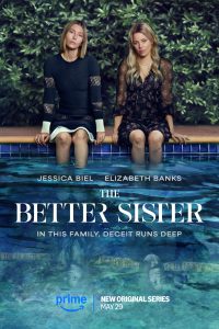 Download The Better Sister (2025) Season 1 Dual Audio (Hindi-English) Amazon Original Series 480p 720p 1080p