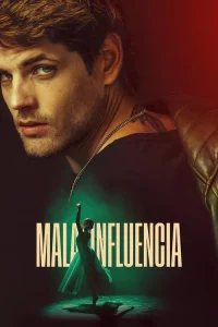 Download Bad Influence (2025) Dual Audio [Hindi-English] Netflix WEB-DL Full Movie 480p 720p 1080p