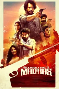 Download Once Upon a Time in Madras (2024) Hindi Dubbed ORG UPlay WEB-DL Full Movie 480p 720p 1080p